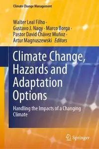 Climate Change, Hazards and Adaptation Options: Handling the Impacts of a Changing Climate (Repost)
