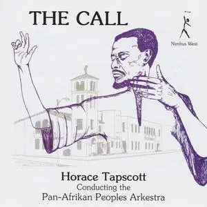 Horace Tapscott Conducting The Pan-Afrikan Peoples Arkestra - The Call (1978/2012)