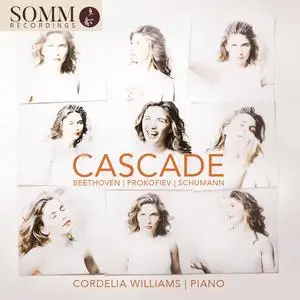 Cordelia Williams - Cascade: Beethoven, Schumann & Prokofiev (2023)