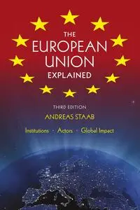 «The European Union Explained» by Andreas Staab