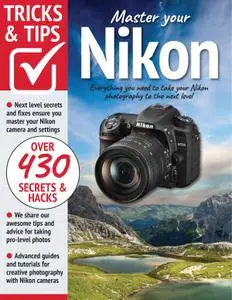 Nikon Tricks and Tips – 10 August 2022