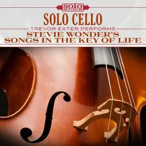 Trevor Exter - Solo Cello: Stevie Wonder's Songs in the Key of Life (2017) [Official Digital Download 24/192]