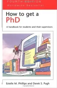 How to Get a PhD: A Handbook for Students and Their Supervisors (4th edition) [Repost]
