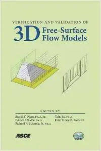 Verification and Validation of 3D Free-Surface Flow Models