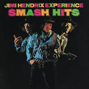 Jimi Hendrix Experience - Smash Hits (1968) [Reissue 2010]