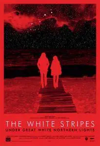 The White Stripes Under Great White Northern Lights (2009)