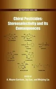 Chiral Pesticides: Stereoselectivity and Its Consequences