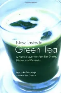 New Tastes in Green Tea (re-post)