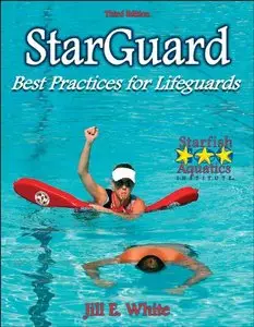 Starguard: Best Practices for Lifeguards, 3 edition (repost)