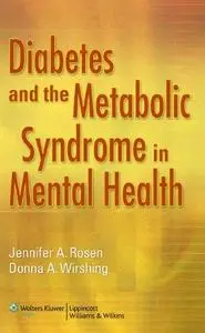 Diabetes and the Metabolic Syndrome in Mental Health (Repost)