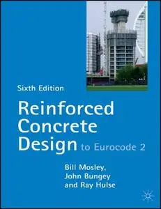 Reinforced Concrete Design: to Eurocode 2 (Repost)