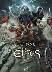 Le Chant Des Elfes - Tome 3 - Les Champs Catalauniques