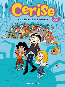 Cerise - Tome 3 - Le Seigneur des Animaux