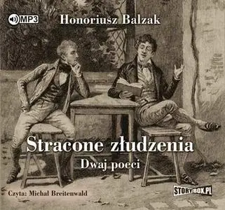 «Stracone złudzenia dwaj poeci» by Honore de Balzak