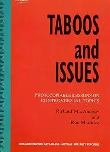 Taboos and Issues: Photocopiable Lessons on Controversial Topics (LTP instant lessons)