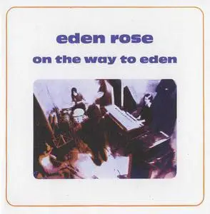 Eden Rose - On The Way To Eden (1970) [Reissue 2010]