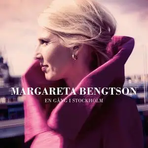 Margareta Bengtson - En gang i Stockholm (2009)