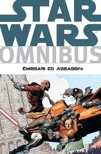 Star Wars Omnibus 002 - Emissari ed Assassini [2013-12]