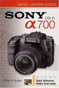 Magic Lantern Guides®: Sony DSLR A700