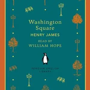 «Washington Square» by Henry James