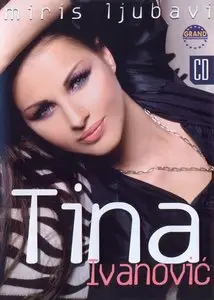 Tina Ivanovic - Miris ljubavi