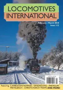 Locomotives International - Issue 112 - February-March 2018