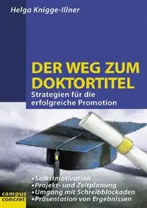 Der Weg zum Doktortitel: Strategien für die erfolgreiche Promotion (repost)