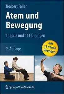 Atem und Bewegung: Theorie und 111 Übungen (repost)