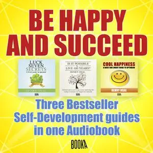«Be Happy and Succeed» by Henry Osal
