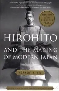 Hirohito and the Making of Modern Japan (Repost)