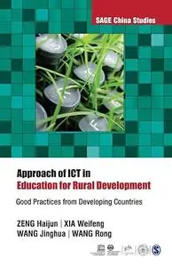 Approach of ICT in Education for Rural Development: Good Practices from Developing Countries