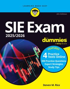 SIE Exam 2025/2026 For Dummies (Securities Industry Essentials Exam Prep + Practice Tests & Flashcards Online), 4th Edition
