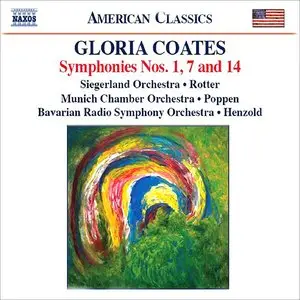 Gloria Coates - Symphonies 1, 7 and 14