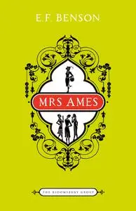 «Mrs Ames» by E.F.Benson