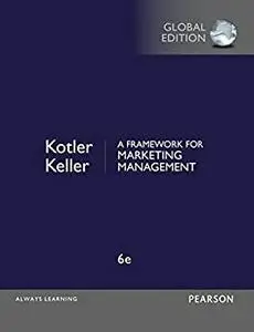 A Framework for Marketing Management, Global Edition [repost]