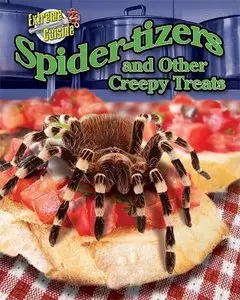 Spider-Tizers and Other Creepy Treats (repost)