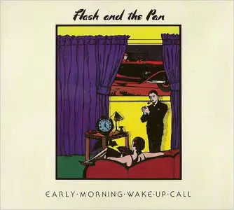 Flash And The Pan - Early Morning Wake Up Call (1984) Expanded Remastered 2012
