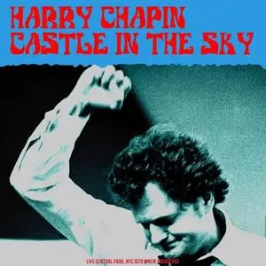 Harry Chapin - Castles In The Sky 1978 (2021)
