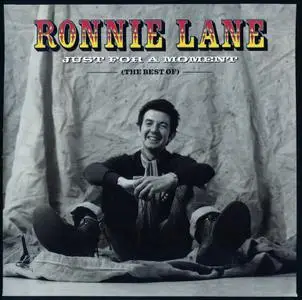 Ronnie Lane - Just For A Moment: The Best Of (2019)