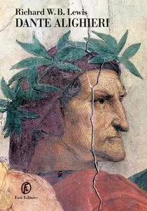 Richard Warrington Baldwin Lewis - Dante Alighieri
