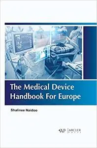 The Medical Device Handbook For Europe