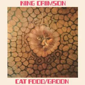 King Crimson - Cat Food: 50th Anniversary Edition (1970/2020) [Official Digital Download 24/48]