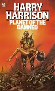 «Planet of the Damned» by Harry Harrison