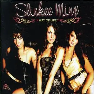 Slinkee Minx - Way Of Life (Australia CD5) (2007) {Central Station}