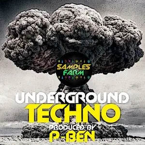 Samples Farm Underground Techno Produced By P-ben