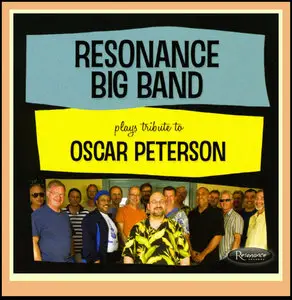 Resonance Big Band - Plays Tribute To Oscar Peterson (2009)