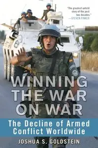 Winning the War on War: The Decline of Armed Conflict Worldwide (repost)