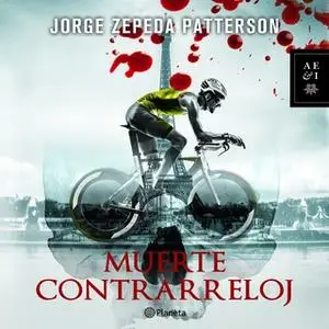 «Muerte contrarreloj» by Jorge Zepeda Patterson