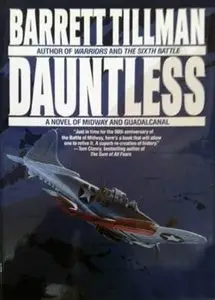 Dauntless - A Novel of Midway and Guadalcanal