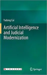 Artificial Intelligence and Judicial Modernization